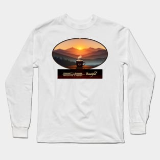 Beautiful Coffee Long Sleeve T-Shirt